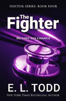 The Fighter (Doctor Book 4) The Fighter (Doctor Book 4)