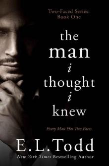 The Man I Thought I Knew (Two-Faced Book 1)