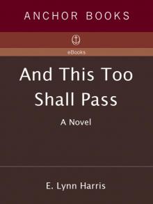 And This Too Shall Pass And This Too Shall Pass