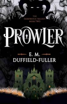 Prowler: Book Two of the Darkwatch Trilogy