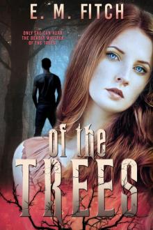 Of the Trees