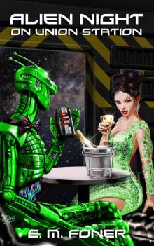 Alien Night on Union Station