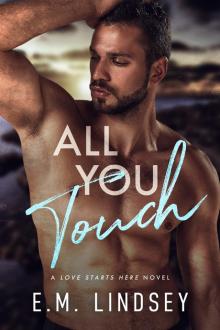 All You Touch