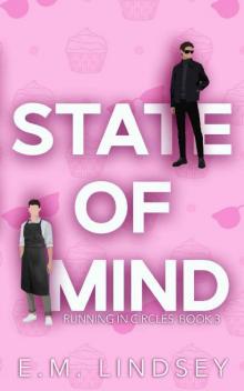 State of Mind (Running In Circles Book 3)