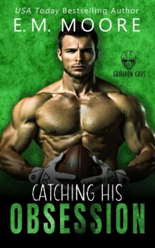 Catching His Obsession: A Sports Romance
