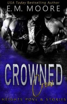 Crowned Crew: Heights POV & Stories (The Heights Crew)