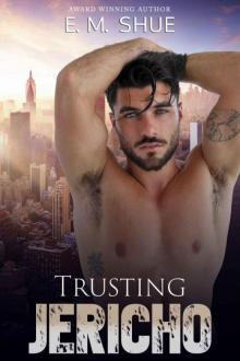 Trusting Jericho: Caine & Graco Saga Trusting Jericho: Caine & Graco Saga