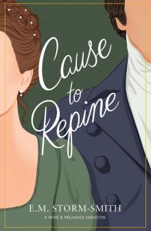 Cause to Repine