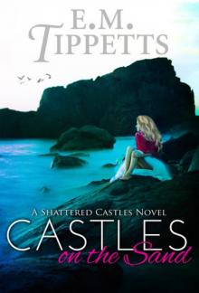 Shattered Castles 1 : Castles on the Sand