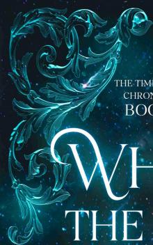 When the Sky Fell: The Time Witch Chronicles, Book 1