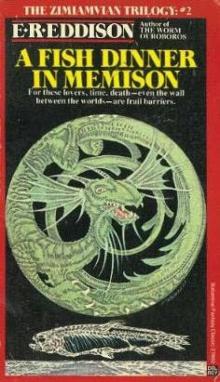 A Fish Dinner in Memison - Zimiamvian Trilogy 02 A Fish Dinner in Memison - Zimiamvian Trilogy 02