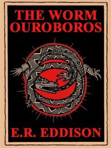The Worm Ouroboros The Worm Ouroboros