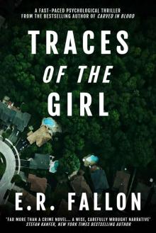 Traces of the Girl Traces of the Girl