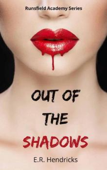 Out of the Shadows (The Runsfield Academy Series)