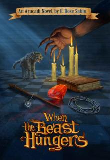 When the Beast Hungers (Arucadi Series Book 7)
