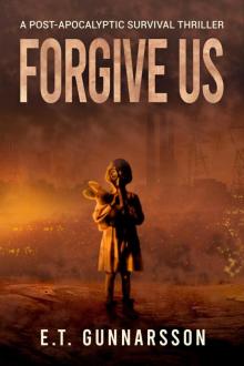 Forgive Us Forgive Us