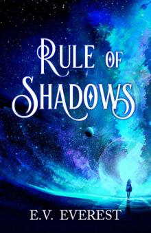Rule of Shadows