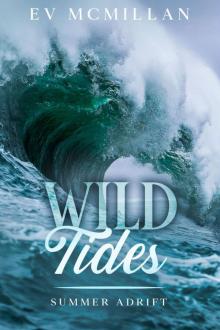 Wild Tides Wild Tides