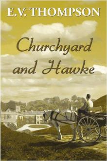 Churchyard and Hawke Churchyard and Hawke