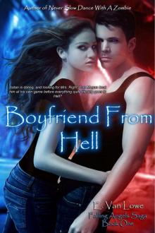 Boyfriend From Hell (Falling Angels Saga)