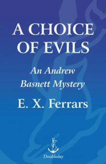 Choice of Evils Choice of Evils