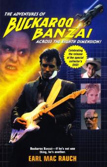 The Adventures of Buckaroo Banzai The Adventures of Buckaroo Banzai