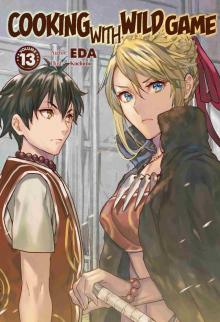 Cooking with Wild Game, Volume 13