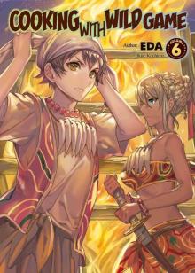 Cooking with Wild Game, Volume 6