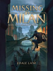 Missing in Milan: Book 4 of the Night Flyer Series