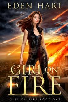 Girl on Fire: A Dystopian Sci-Fi Adventure (Girl on Fire Book 1)