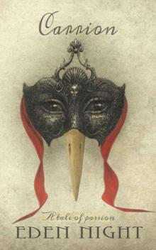 Carrion: A Story of Passion