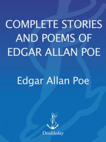 Complete Stories and Poems of Edgar Allen Poe Complete Stories and Poems of Edgar Allen Poe