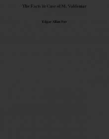 The Facts in Case of M. Valdemar