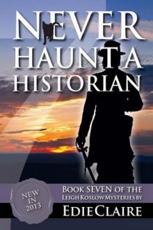 7 Never Haunt a Historian