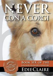 Never Con a Corgi (Leigh Koslow Mystery Series)