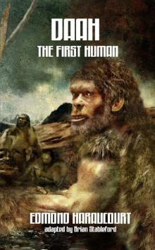 Daâh: The First Human Daâh: The First Human