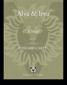 Alva and Irva Alva and Irva