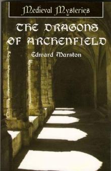 The Dragons of Archenfield (Domesday Series Book 3) The Dragons of Archenfield (Domesday Series Book 3)