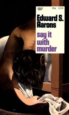 Say It & Murder
