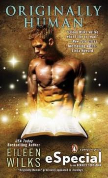 Originally Human (world of the lupi)