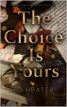 The Choice Is Yours (New England Bookkeepers Book 1)