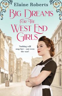 Big Dreams for the West End Girls Big Dreams for the West End Girls