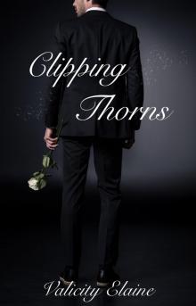 Clipping Thorns (Withered Rose Book 2)