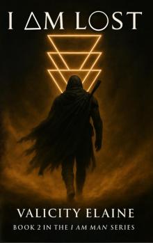 I AM LOST (I AM MAN Book 2)