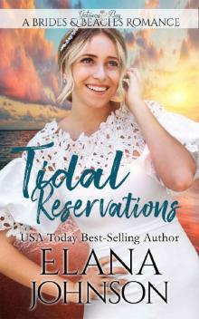 Tidal Reservations (Brides & Beaches Romance Book 1) Tidal Reservations (Brides & Beaches Romance Book 1)