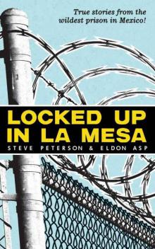 Locked Up In La Mesa Locked Up In La Mesa