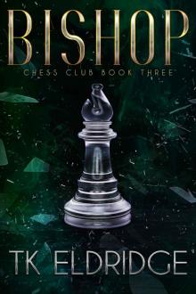 Bishop: A Chess Club Mystery - Book Three