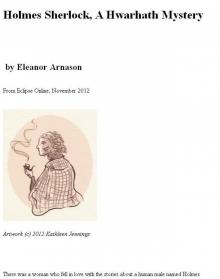 Holmes Sherlock, A Hwarhath Mystery