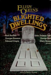 Ellery Queen's Blighted Dwellings