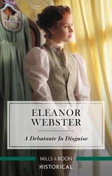A Debutante in Disguise A Debutante in Disguise